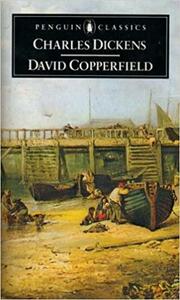 David Copperfield by Charles Dickens