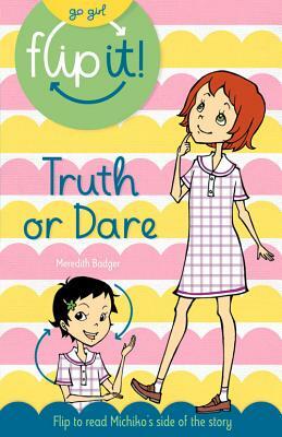 Truth of Dare by Merdith Badger