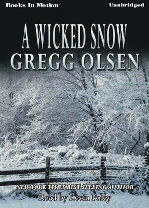 A Wicked Snow (Emily Kenyon #3) by Gregg Olsen