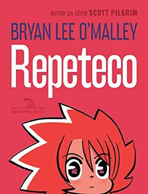 Repeteco by Érico Assis, Bryan Lee O’Malley