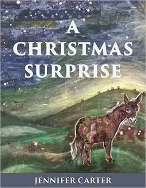 A Christmas Surprise by Jennifer Carter