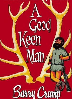A Good Keen Man by Barry Crump