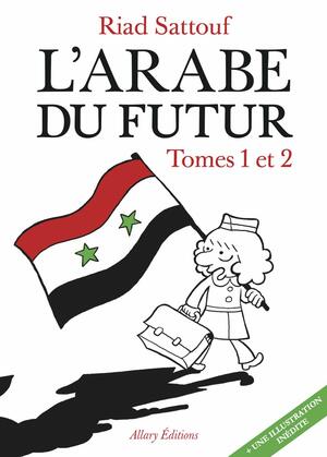 The Arab of the Future by Riad Sattouf
