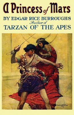 A Princess of Mars (Facsimile Edition) by Edgar Rice Burroughs