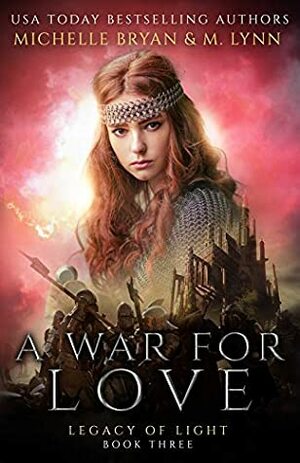 A War for Love by Michelle Bryan, M. Lynn