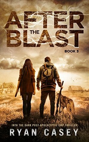 After the Blast by Ryan Casey