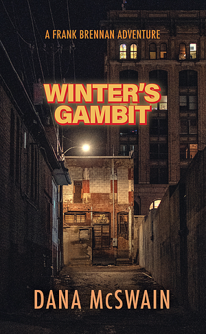 Winters Gambit by Dana McSwain, Dana McSwain