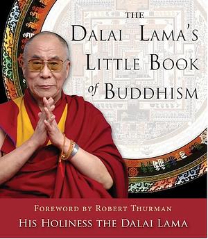 The Little Book Of Buddhism by Renuka Singh, Dalai Lama XIV