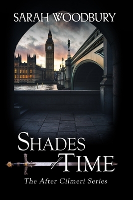 Shades of Time by Sarah Woodbury