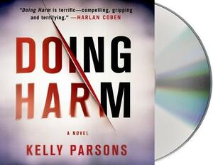 Doing Harm by Kelly Parsons