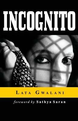 Incognito by Lata Gwalani