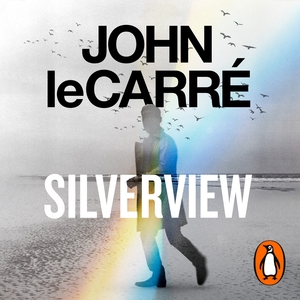 Silverview by John le Carré