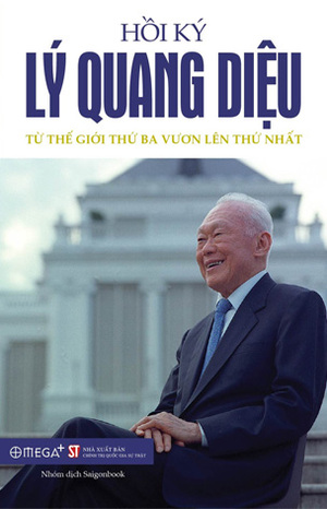 Từ thế giới thứ ba vươn lên thứ nhất by Lee Kuan Yew