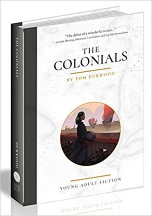 The Colonials by Tom Durwood