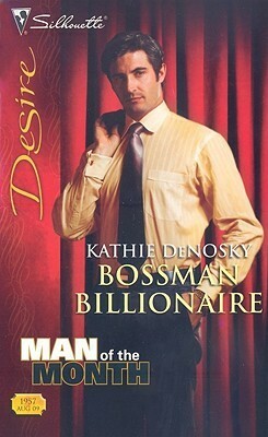 Bossman Billionaire by Kathie DeNosky