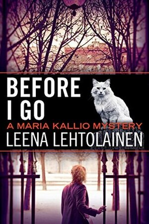 Before I Go by Leena Lehtolainen, Owen F. Witesman