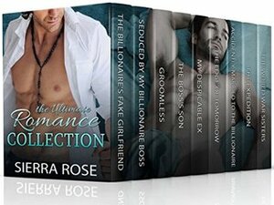 Romance Collection - 16 Contemporary Romance Stories! by Sierra Rose