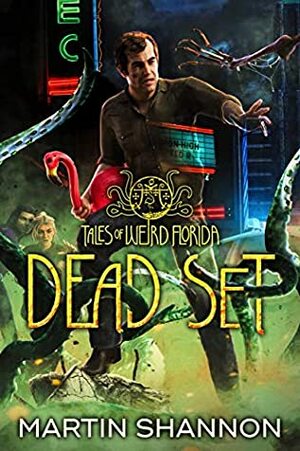 Dead Set by Martin Shannon