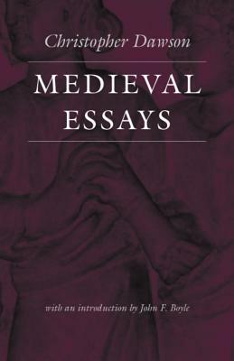 Medieval Essays by Christopher Dawson