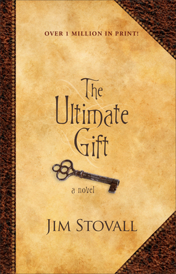 The Ultimate Gift by Jim Stovall