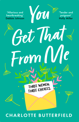 You Get That From Me by Charlotte Butterfield