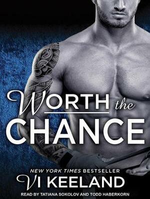 Worth the Chance by Vi Keeland