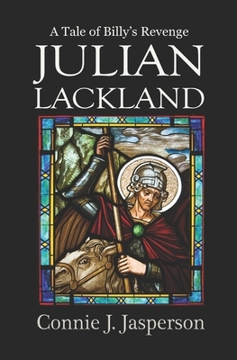Julian Lackland by Connie J. Jasperson