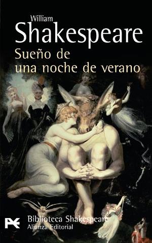 Sueño de una noche de verano by William Shakespeare