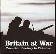 Britain at War by Ammonite Press, John Thynne