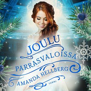 Joulu parrasvaloissa by Amanda Hellberg