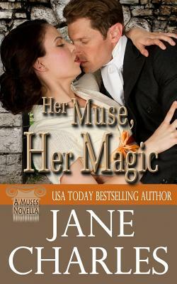 Her Muse, Her Magic (Muses Novella) by Jane Charles