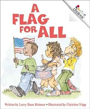 A Flag for All by Larry Dane Brimner