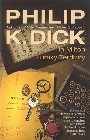 In Milton Lumky Territory by Philip K. Dick