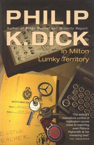 In Milton Lumky Territory by Philip K. Dick