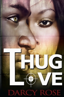 Thug Love: Full Series by Anber Barnes, Darcy Rose