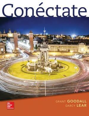 Conéctate: Introductory Spanish by Grant Goodall, Darcy Lear