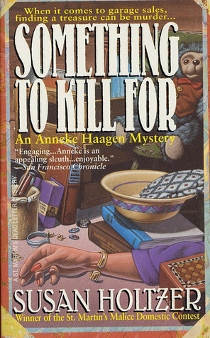 Something to Kill For by Susan Holtzer