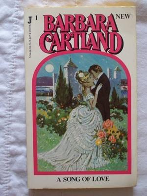 A Song of Love by Barbara Cartland