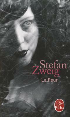 La Peur by Alzir Hella, Stefan Zweig