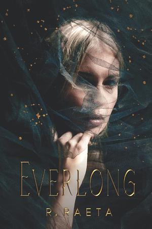 Everlong by R. Raeta