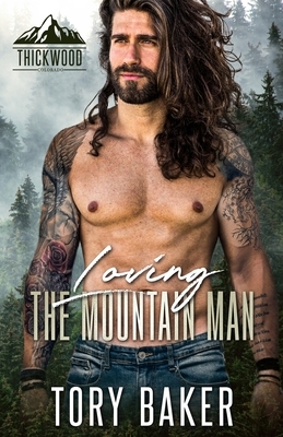 Loving the Mountain Man by Tory Baker