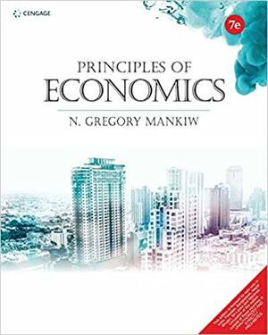 Principles of Economics by N. Gregory Mankiw