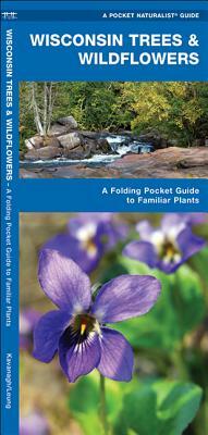 Wisconsin Trees & Wildflowers: A Folding Pocket Guide to Familiar Species by Waterford Press, James Kavanagh