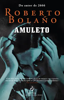 Amuleto by Roberto Bolaño