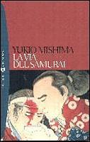 La via del samurai by Yukio Mishima