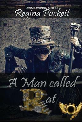 A Man Called Rat by Regina Puckett