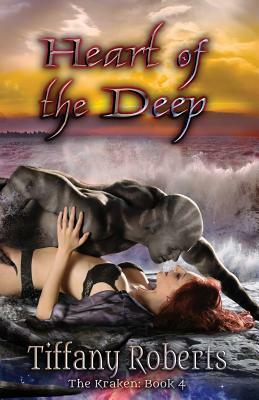 Heart of the Deep by Cameron Kamenicky, Tiffany Roberts