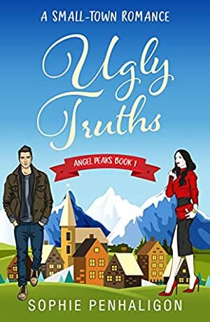 Ugly truths by Sophie Penhaligon