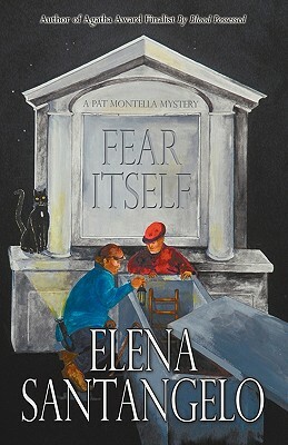 Fear Itself by Elena Santangelo