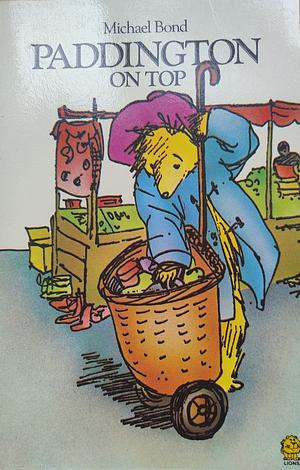 Paddington on Top by Michael Bond